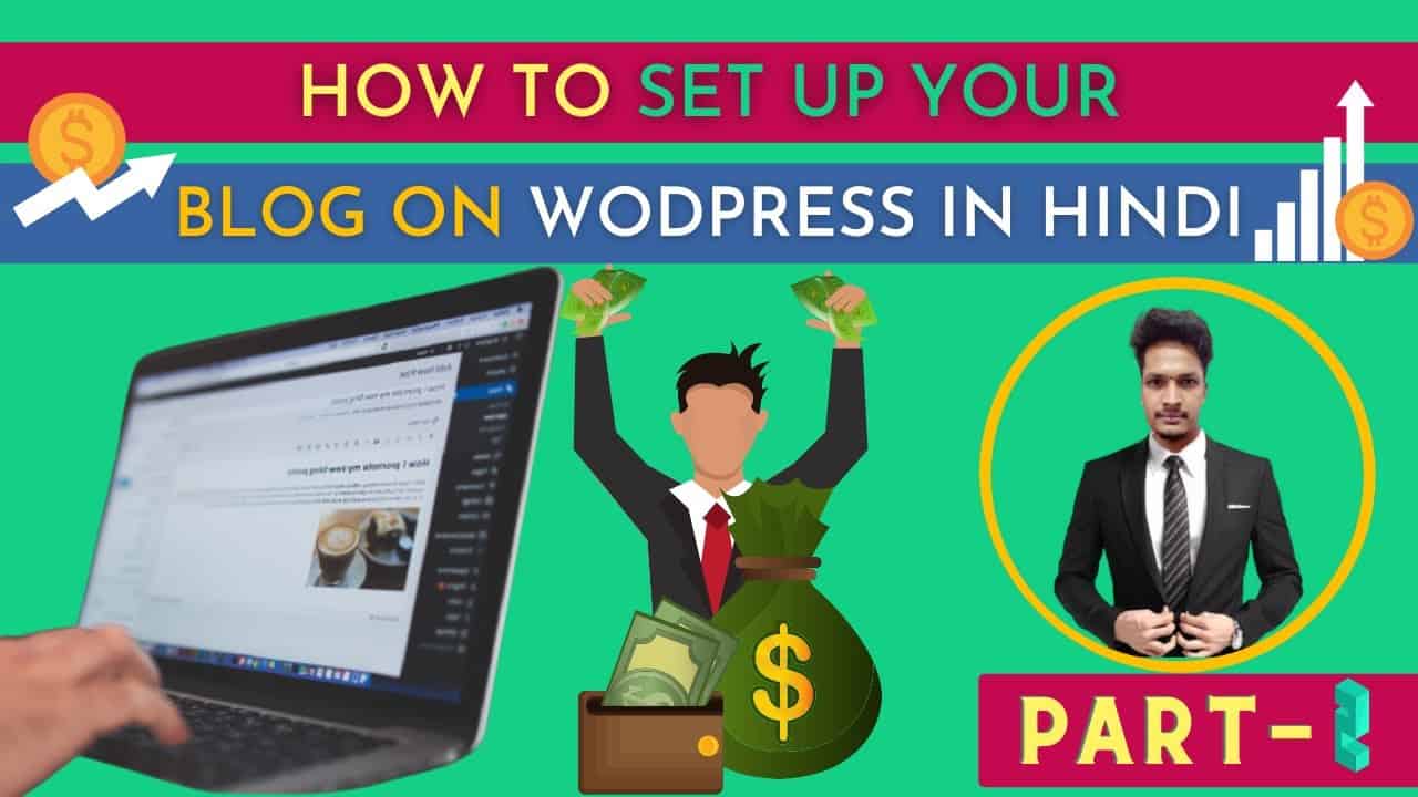 How To Start Blog on Wordpress in 2021 | Wordpress Tutorial for Beginners to Advance in Hindi Part-2