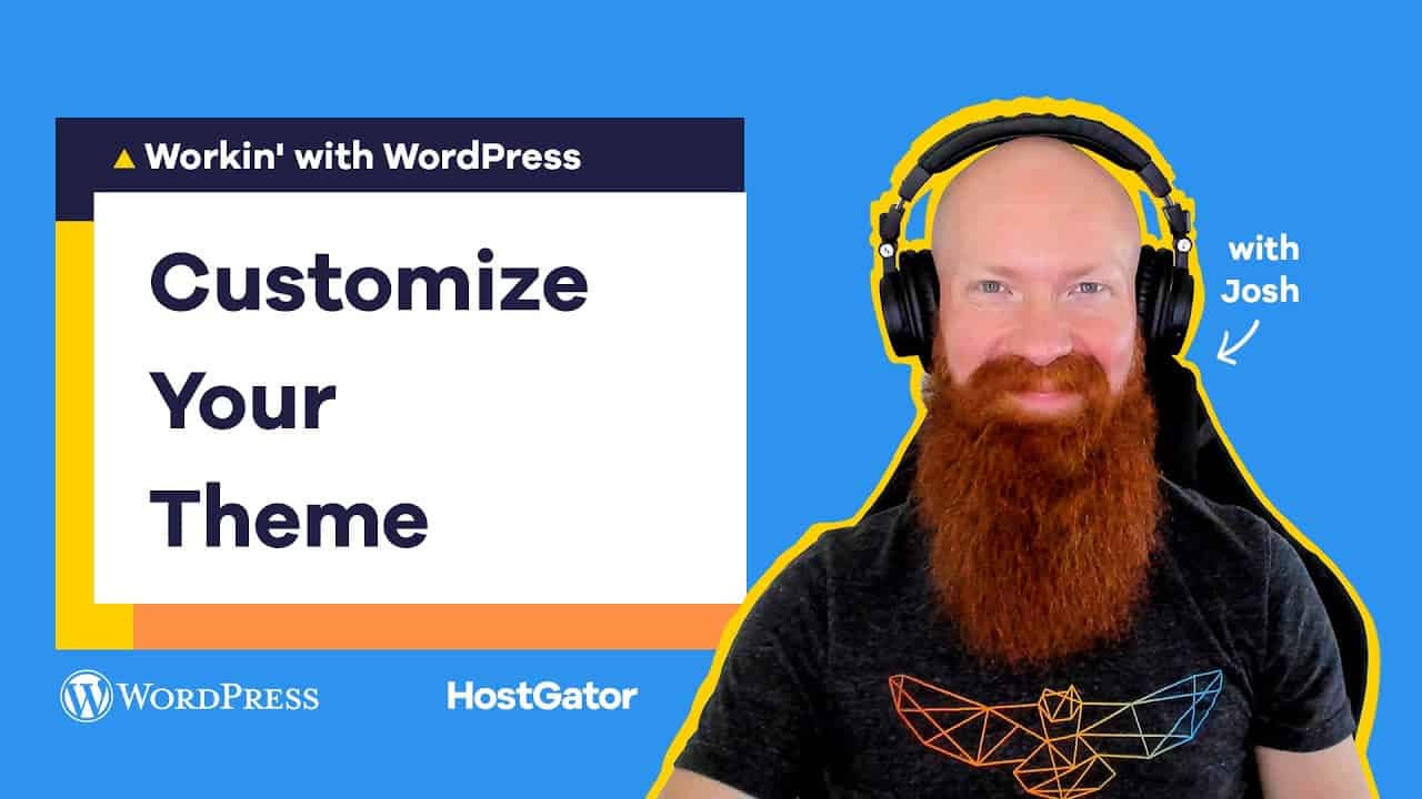 How to Customize a WordPress Theme - HostGator Tutorial