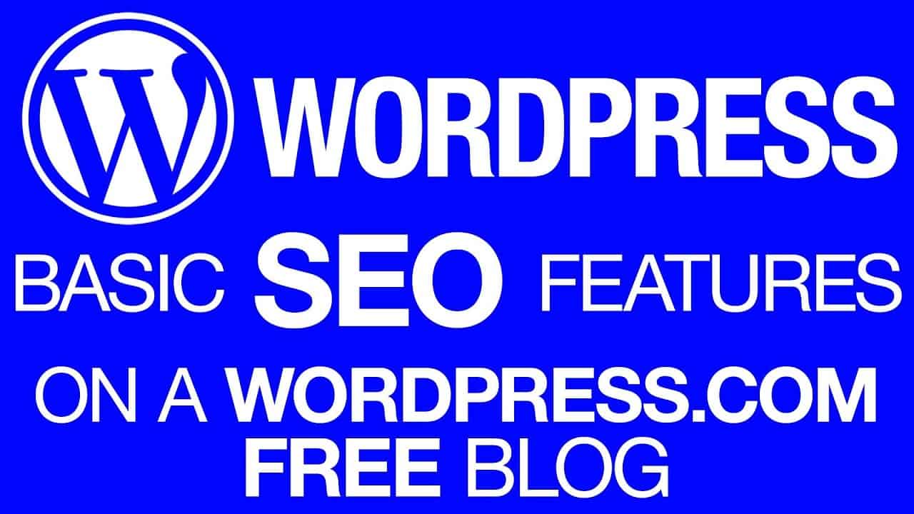 How to Do Basic SEO on Your Free Wordpress.com Blog
