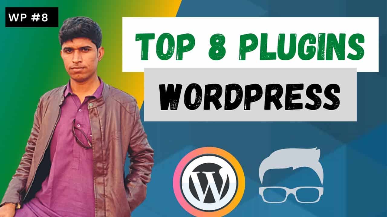 Top 8 WordPress Useful Plugins Free | WordPress Tutorial | WP #8