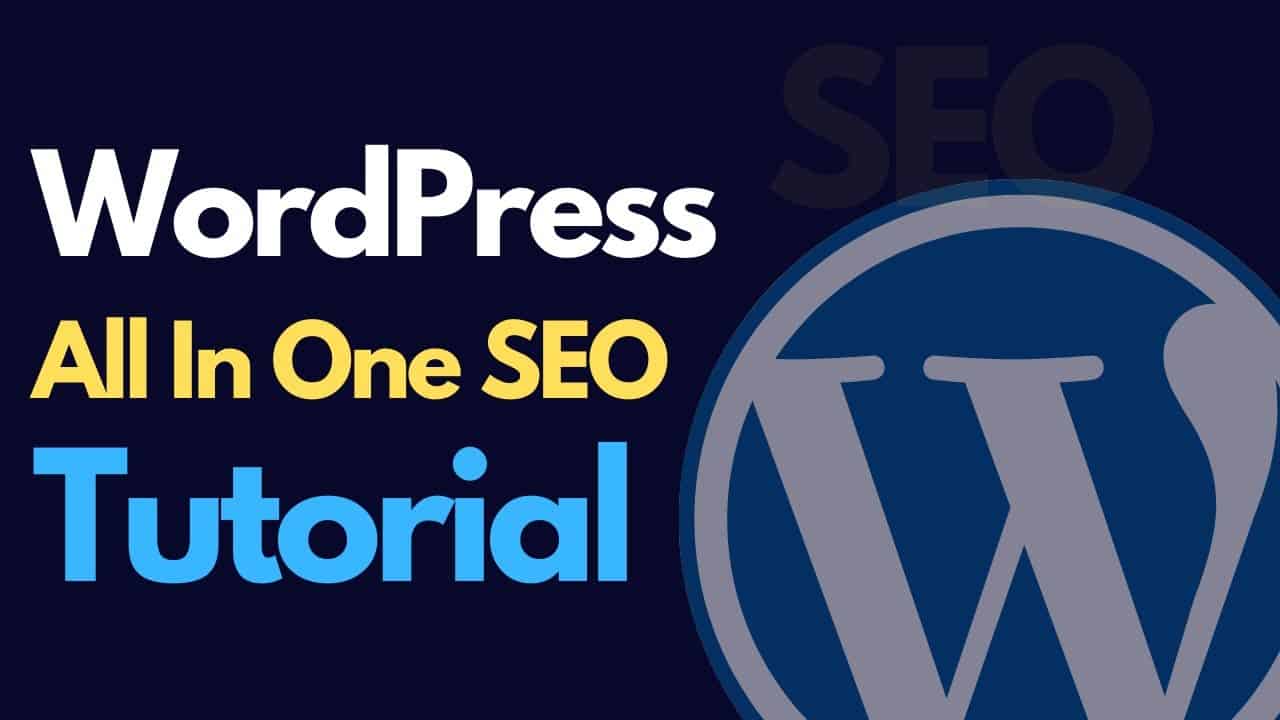 WordPress All In One SEO Plugin Tutorial