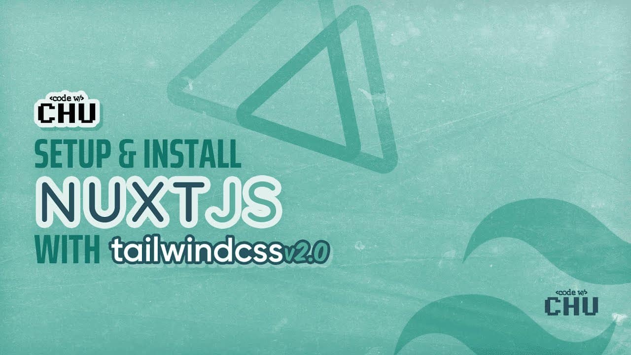 Tailwind CSS v2.0 | Nuxt JS Setup & Install