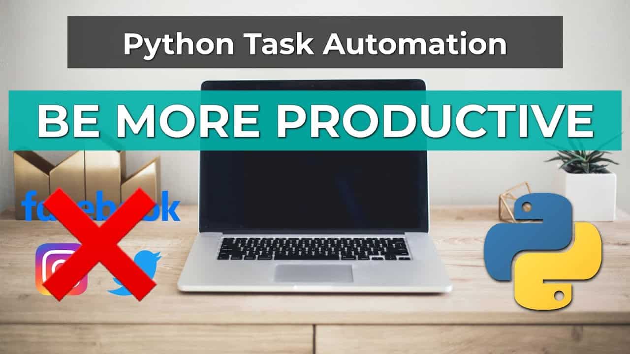 Build A Website Blocker With Python - Task Automation Tutorial