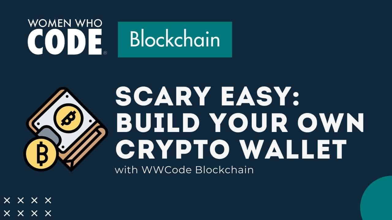 Scary Easy: Build your own Crypto Wallet