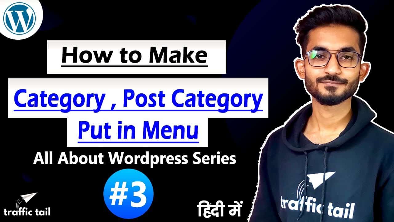 #3 How to make category And Create Post Then Put in Menu | Explained in Hindi | WordPress Tutorial