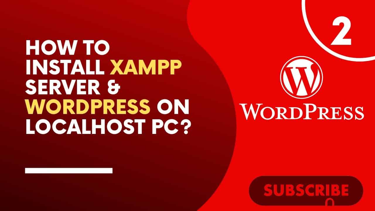 How To Install Xampp SERVER on Windows 10 & WordPress Local Host-WordPress Tutorial For Beginners