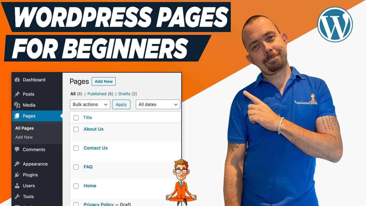 How To Use WordPress Pages - WordPress For Beginners 2021