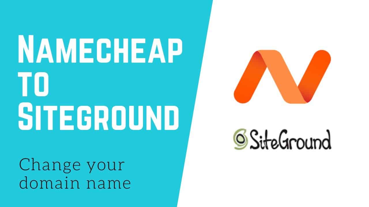 How to Change a Domain Name from Namecheap to Siteground - WordPress Tutorial