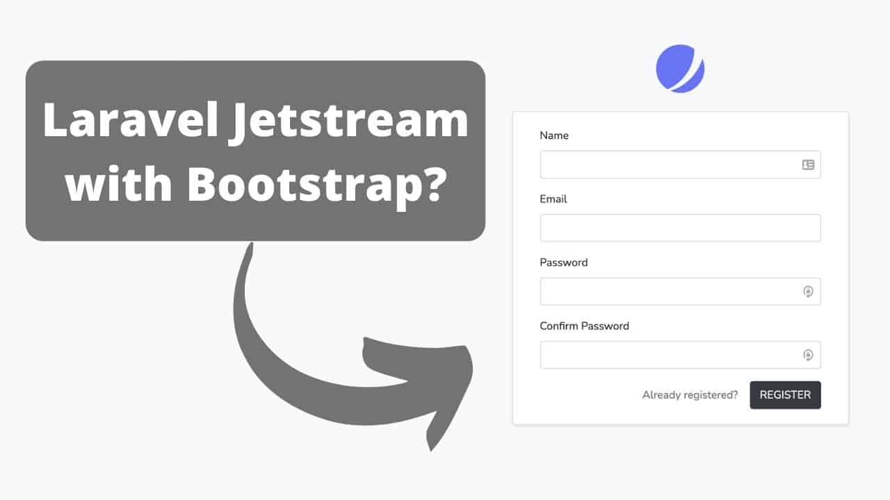 Jetstrap: Convert Jetstream from Tailwind to Bootstrap