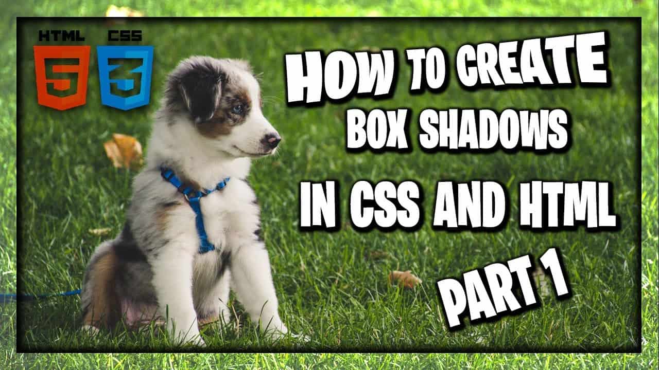 How To Create Box Shadows In CSS and HTML Part 1 | HTML and CSS Tutorial