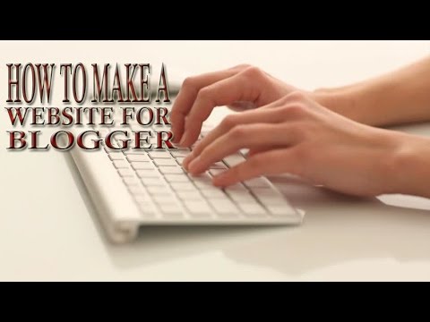 Make Your Own Website from Google Blogger !! Lesson-1