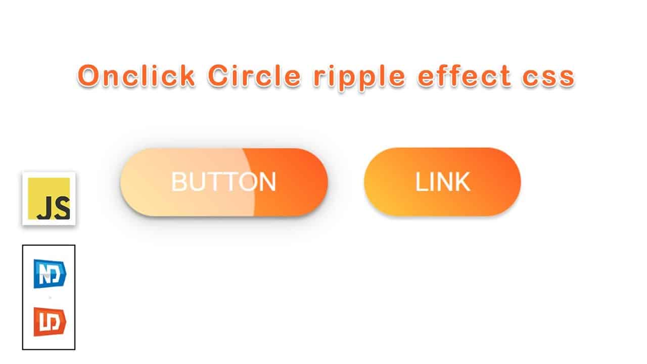 How To Make Onclick  Ripple Animation Using  HTML5, CSS3 & Vanilla JavaScript | With Source Code