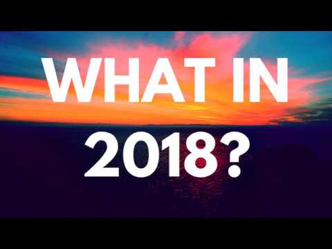 2018 - Year of Learning Awesome Things and Expanding Your Business