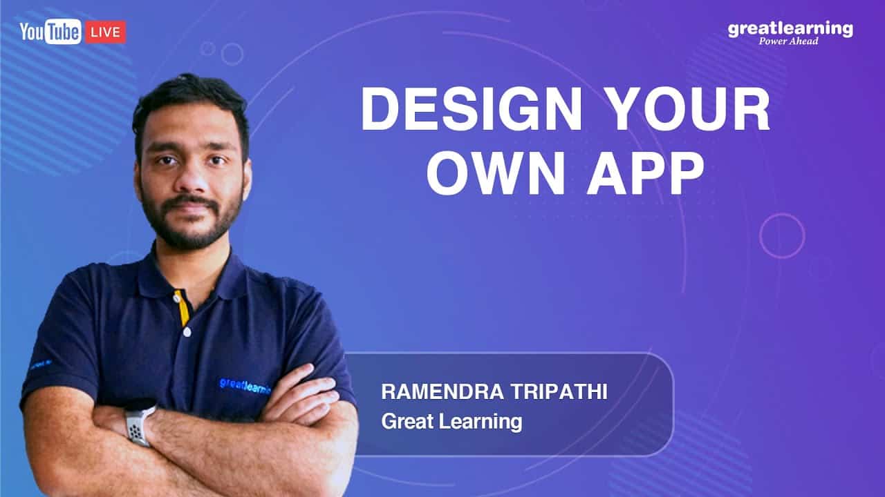 Design your own app | app design tutorial for beginners | Great Learning