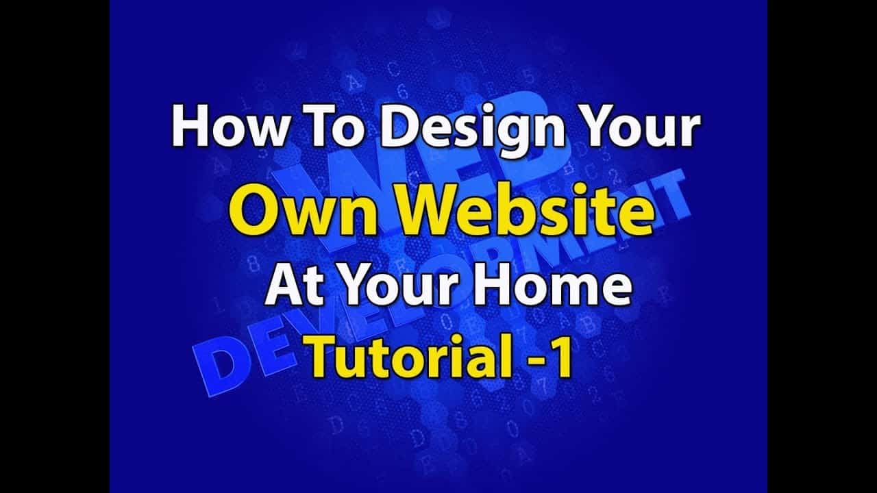 Tutorial 1 Make your Own Website at your home