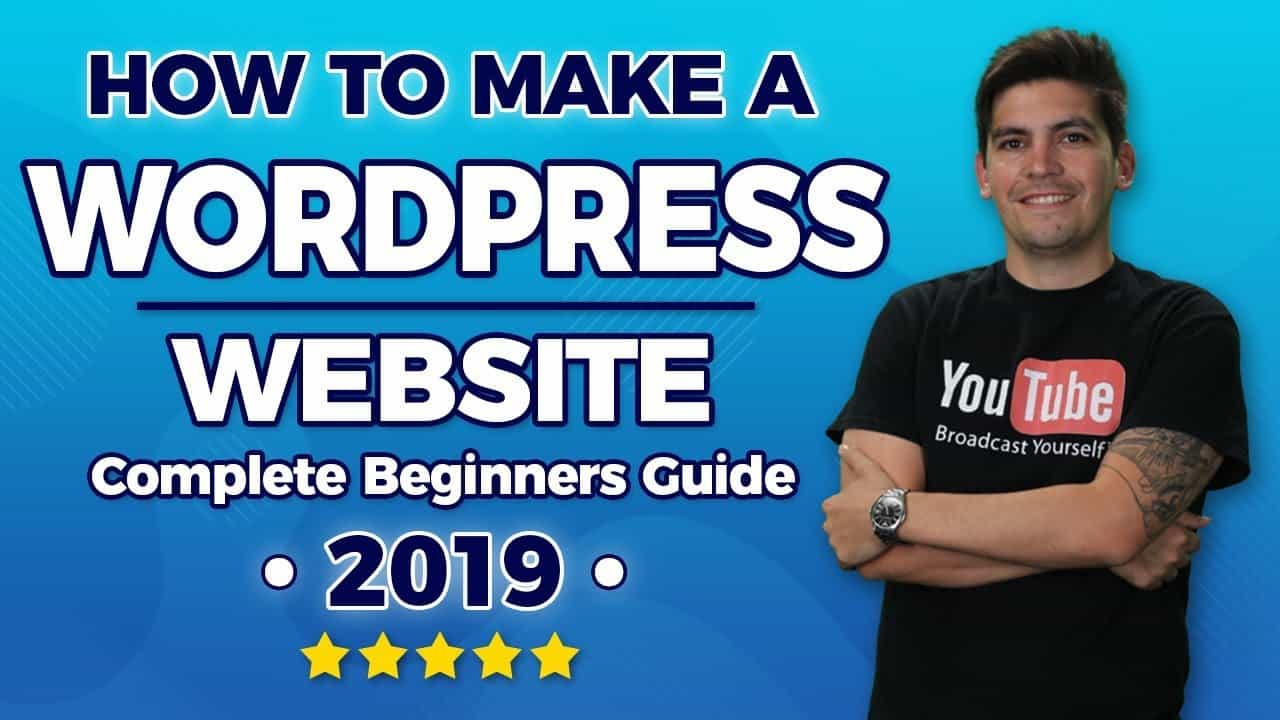How To Make A Wordpress Website 2020 - Easy For Beginners