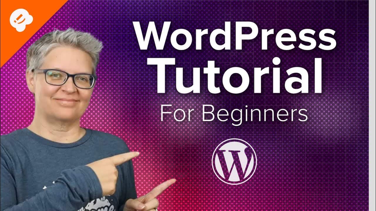WordPress Tutorial for Beginners (No Coding Required)