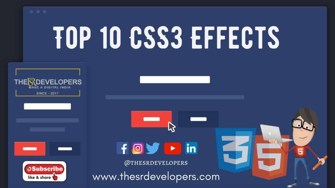 Top 10 CSS 3 effects #thesrdevelopers #webdesign #webdevelopement #CSS3 #HTML #Website #Effects