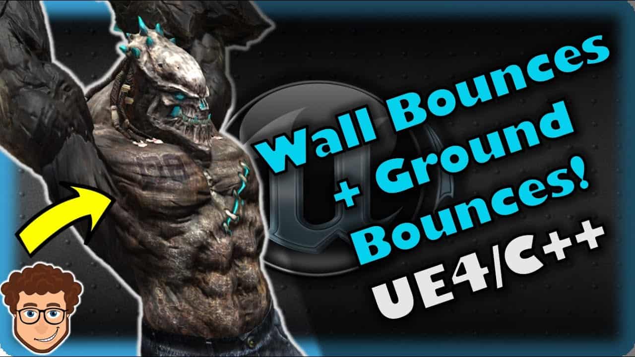 Wall Bounces + Ground Bounces! | How To Make YOUR OWN Fighting Game! | UE4 and C++ Tutorial, Part 61