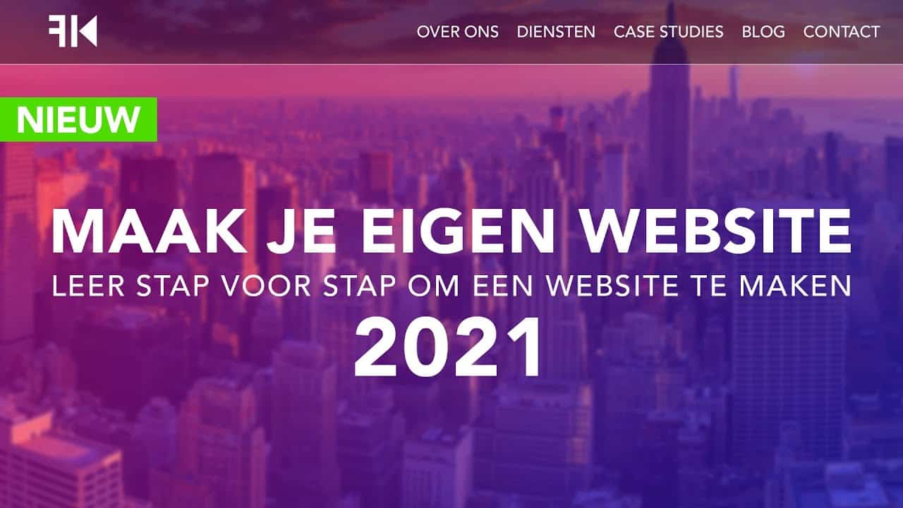 Hoe Maak Je Een Website 2021 (Dutch Tutorial)
