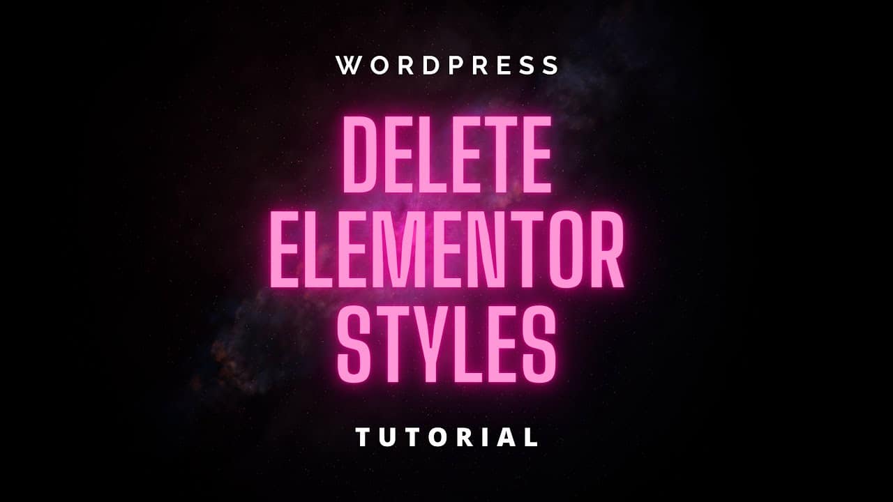 How to Delete All Elementor Styles and Templates