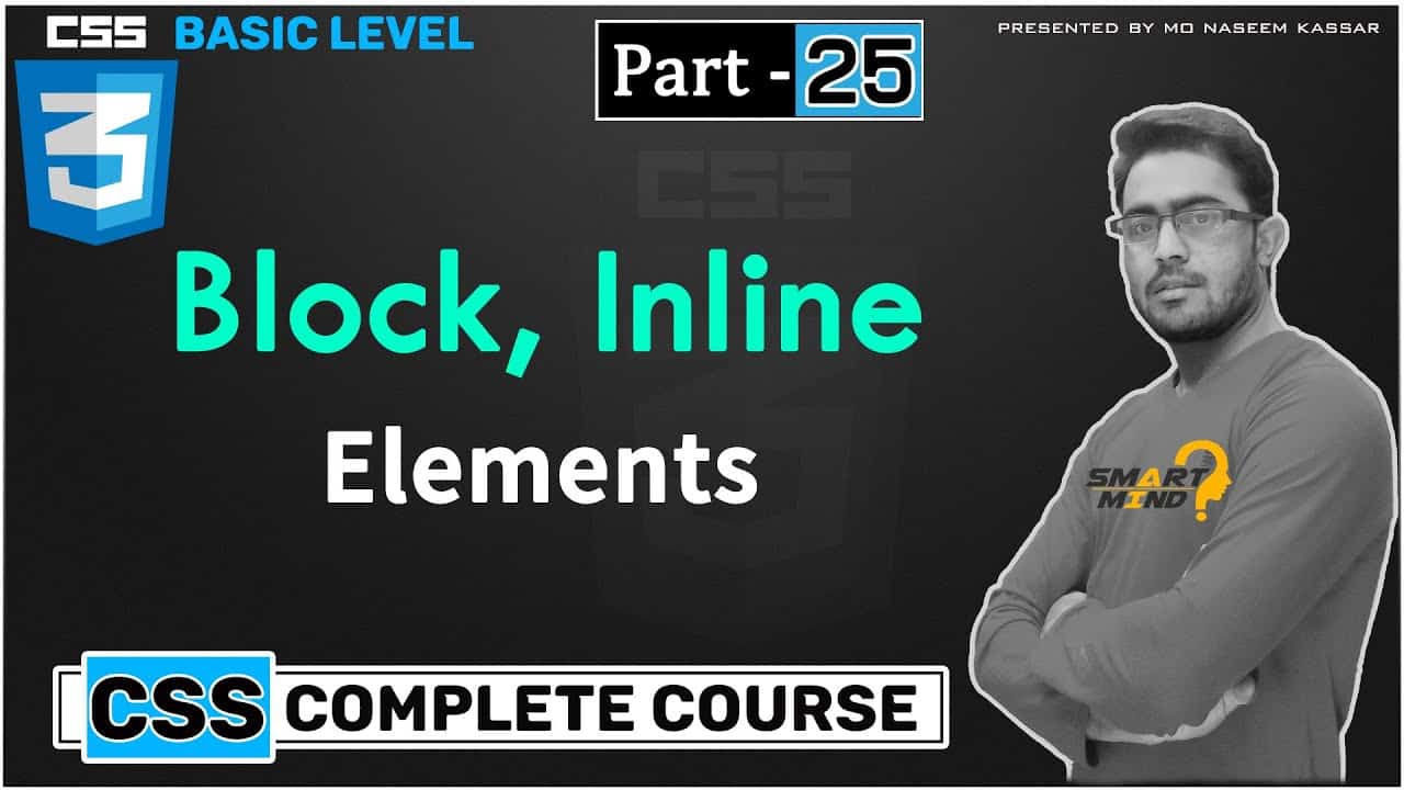 What is Block and inline element in html with css control by smart mind part   - 25