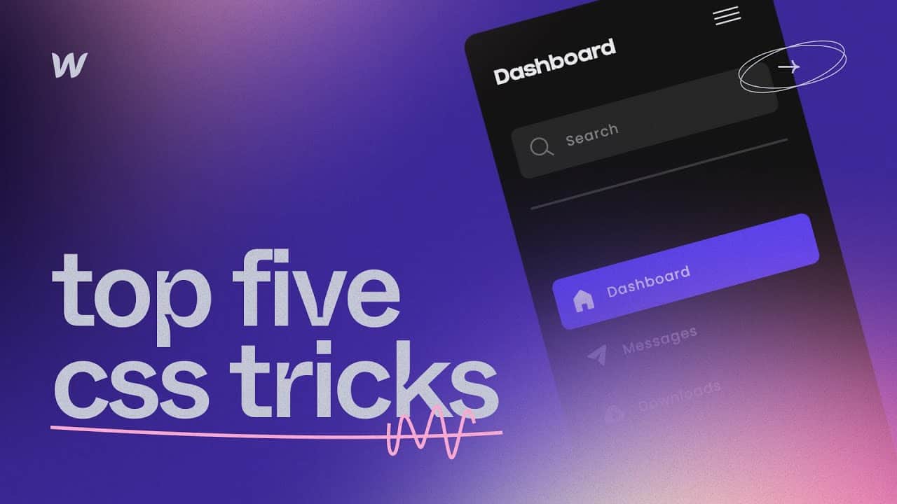 Top 5 CSS Tricks You Must Know for Webflow