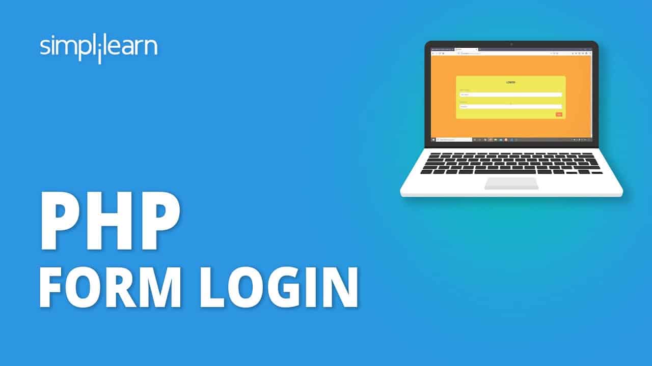 PHP Form Login | How To Make Login Form In PHP | PHP Tutorial For Beginners | Simplilearn