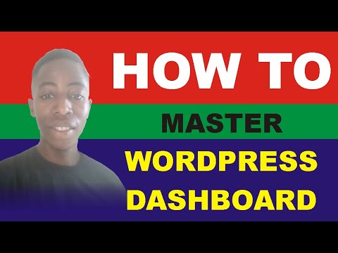 Master WordPress Dashboard: WordPress Dashboard Tutorial 2021