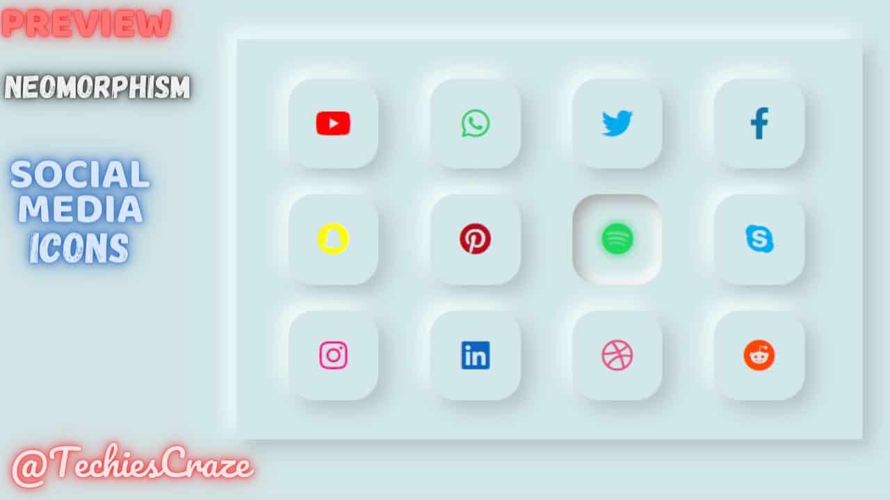 PREVIEW | Social Media Icons with Neomorphism Design UI using HTML & CSS | TechiesCraze