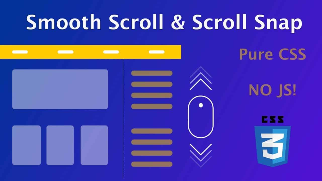 CSS Smooth Scrolling, Scroll Padding and Scroll Snap