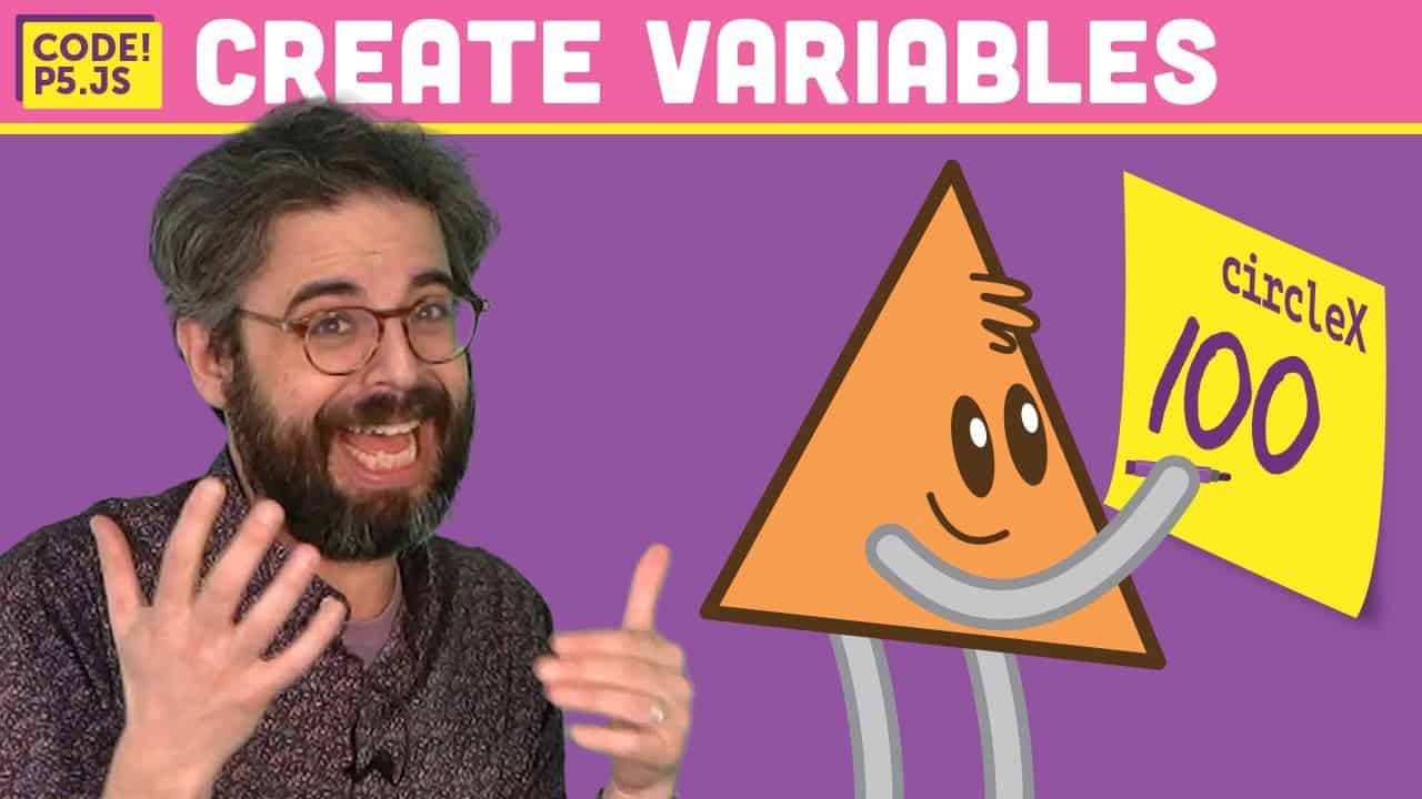 2.2: Variables in p5.js (Define Your Own) - p5.js Tutorial