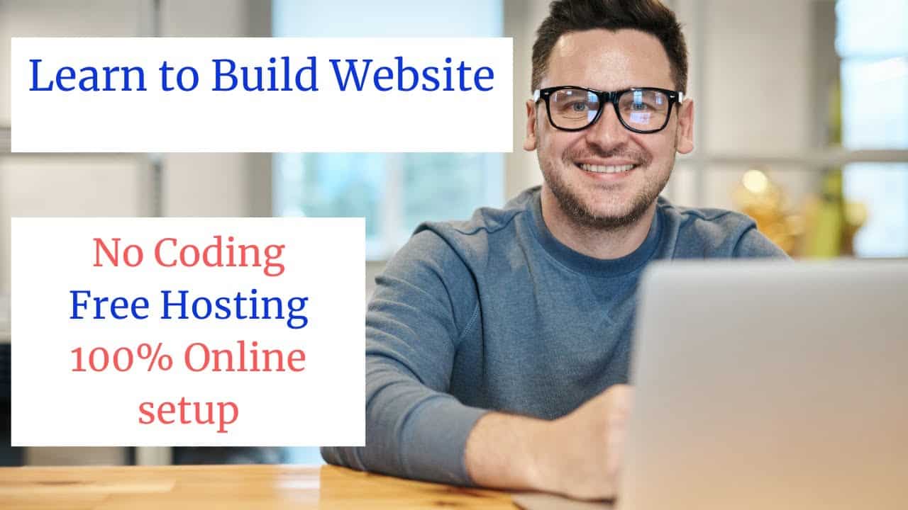 Learn how to build a website with NO coding - free hosting - online setup - no experience - 2021