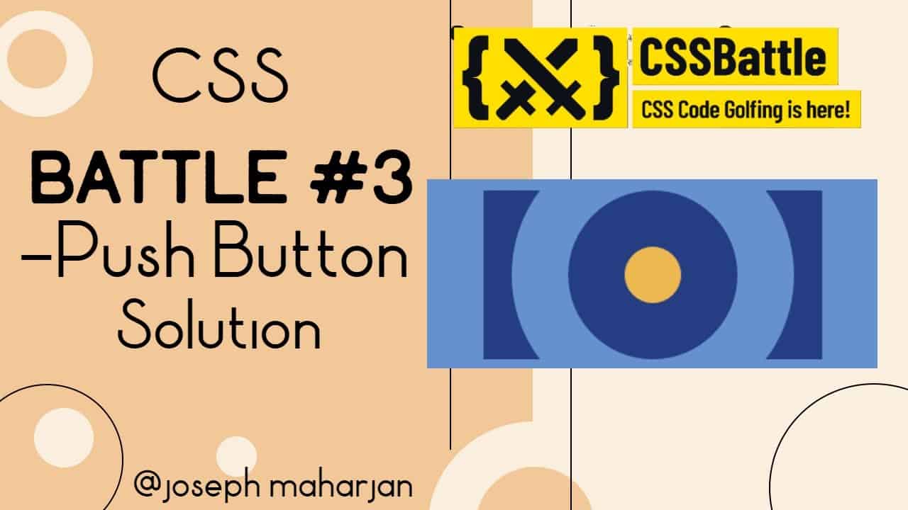 CSS Battle #3 - Push Button || #CssbattleSolution