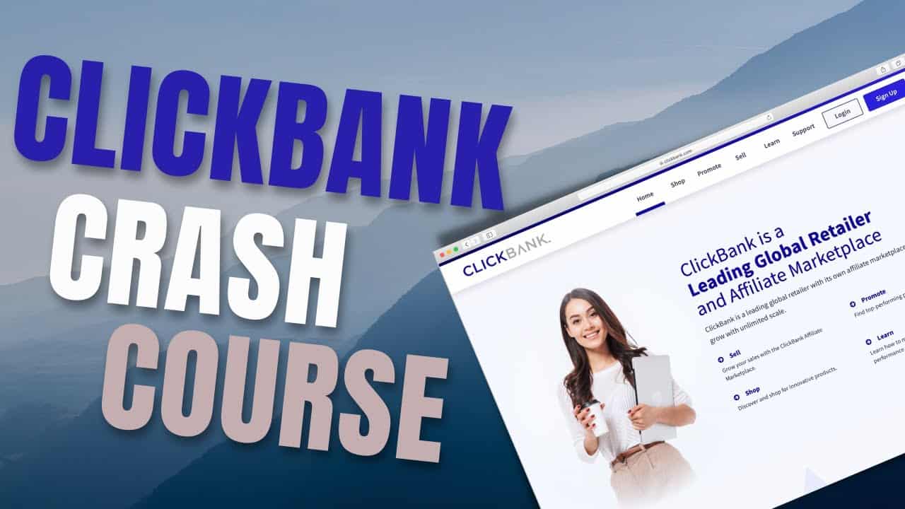 How To Make Your First Profit With ClickBank (Crash Course)