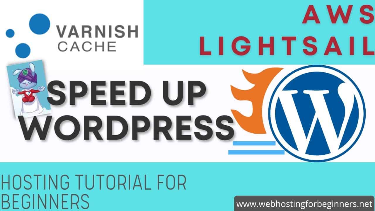 How-To Setup Varnish for Bitnami WordPress on AWS Lightsail Hosting - Speed Up WordPress