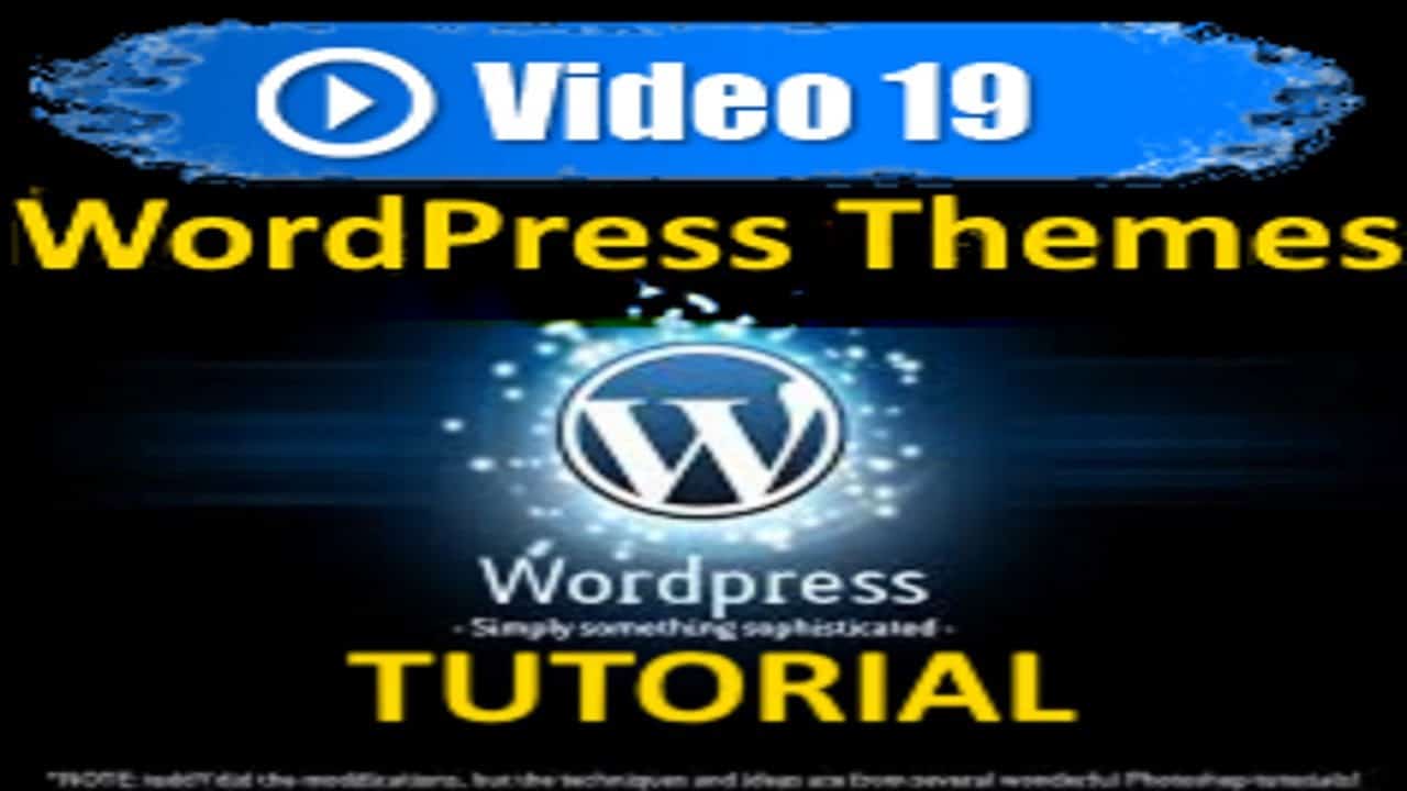 Wordpress Tutorial -  WP Themes - Mastering Wordpress in under 60 minutes