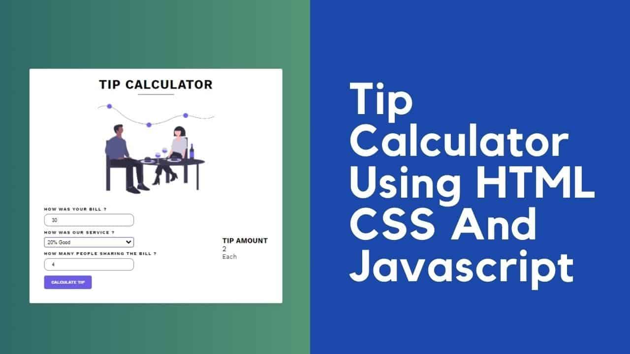 Tip Calculator Using HTML CSS And Javascript || WebMode