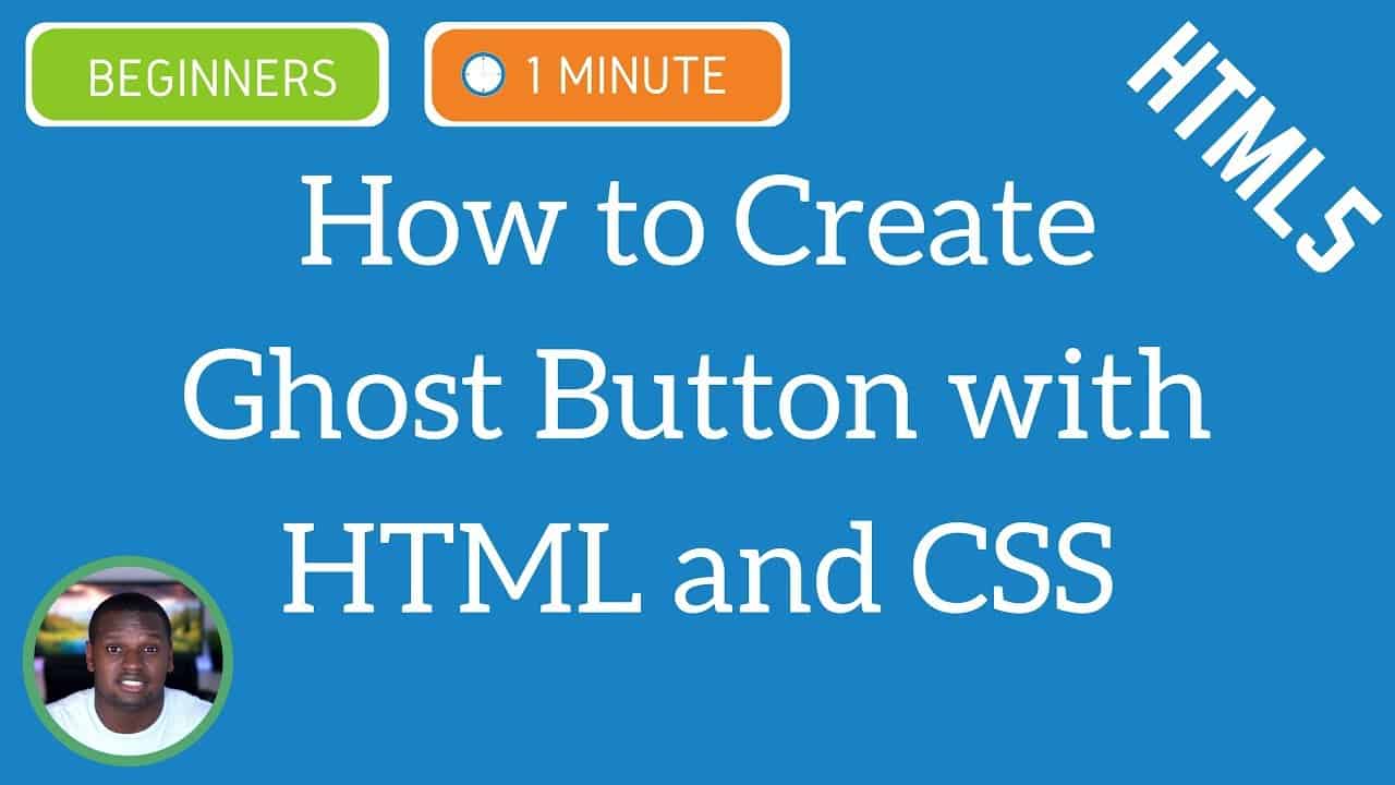How to Create a Ghost Button with HTML and CSS | CSS HTML Tutorials