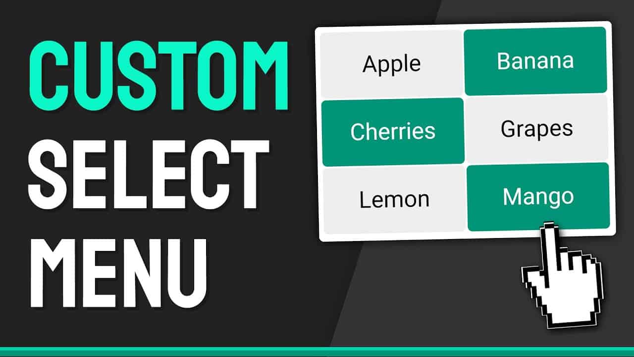 How to Create a Custom Multi-Select (OR Single) Menu  - HTML, CSS & JavaScript Web Design Tutorial