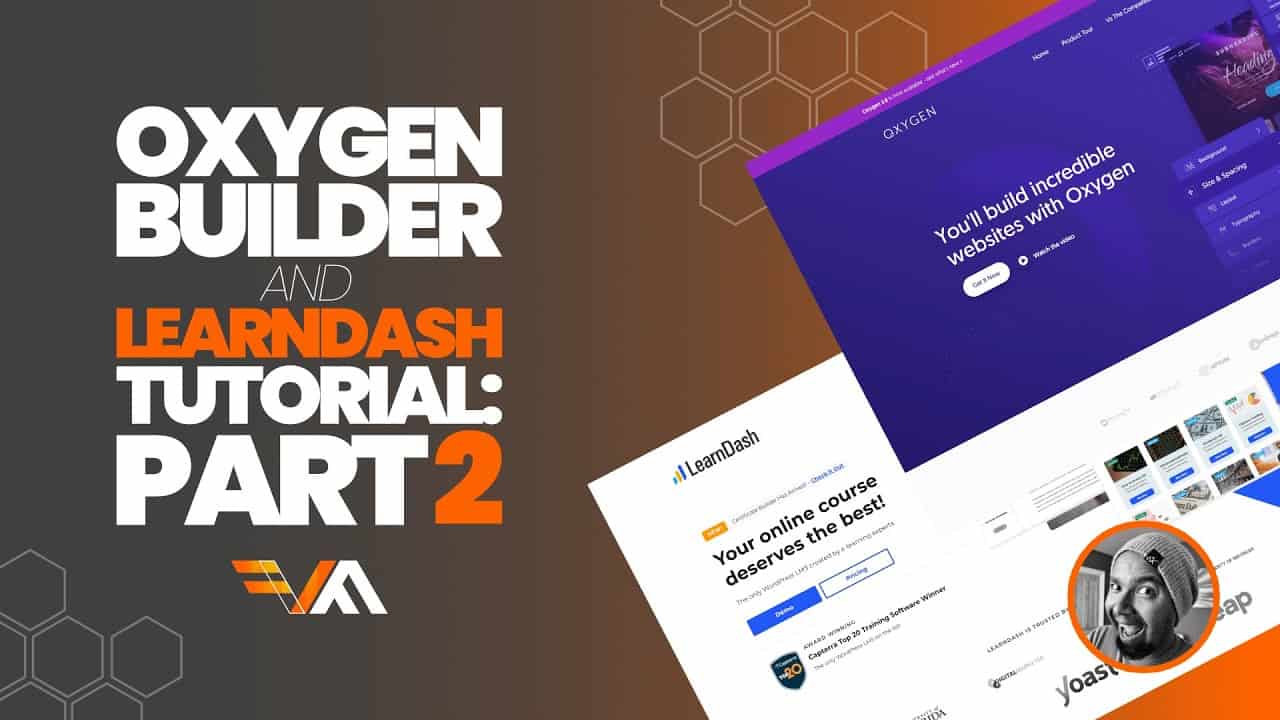 Part2: Oxygen Builder And LearnDash LMS Tutorial - Create An Online Course With WordPress