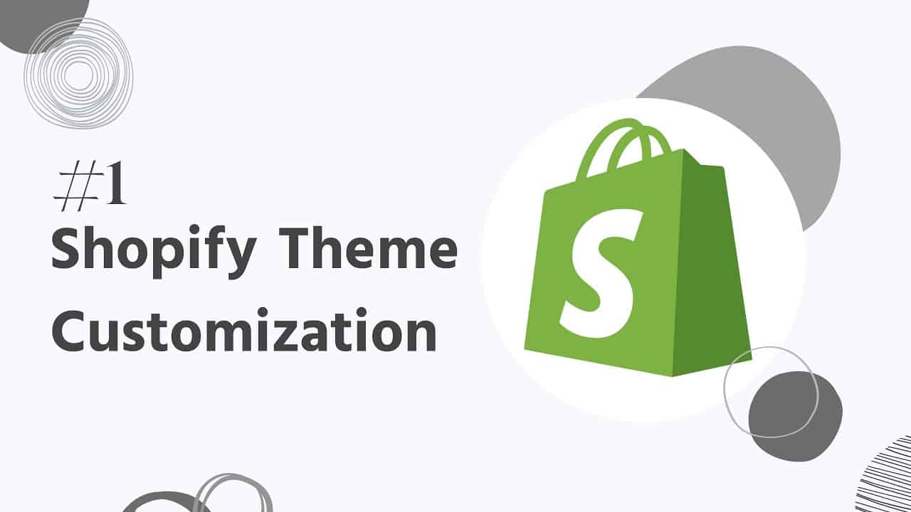 Shopify Tutorial For Beginners- Customize Shopify Theme | Dropshipping Business