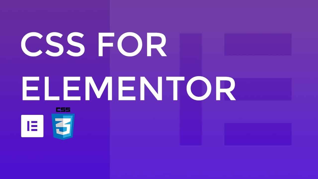 CSS For Elementor | Write Custom CSS in Elementor | Web Cifar 2020