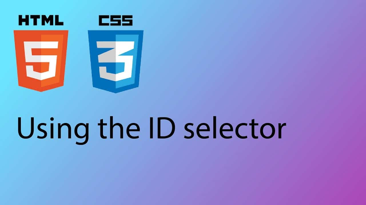 HTML & CSS 2020 Tutorial 20 - The ID selector