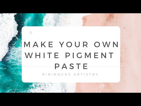 #60 - How To Make Your Own White Pigment Paste - Full Tutorial