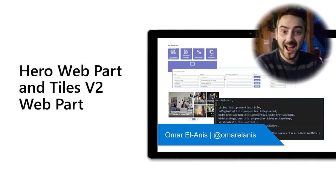 Introduction to custom Hero Web Part and Tiles V2 Web Part