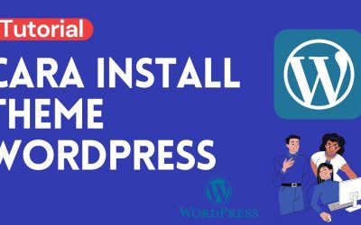 WordPress For Beginners – Cara Install Theme Template Design WordPress untuk Pemula, Cara Install Theme WordPress