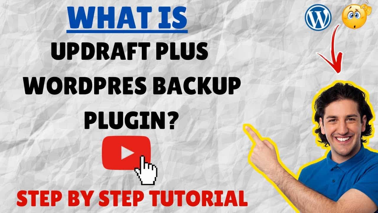 Step by Step Guide to UpdraftPlus Plugin: How to Backup & Restore Your WordPress Website In 2021