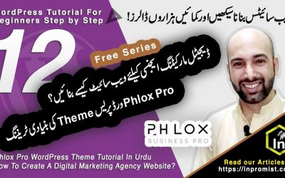 WordPress For Beginners – Task 12 – How To Create A Digital Marketing Agency Website? – Phlox Pro WordPress Theme Tutorial