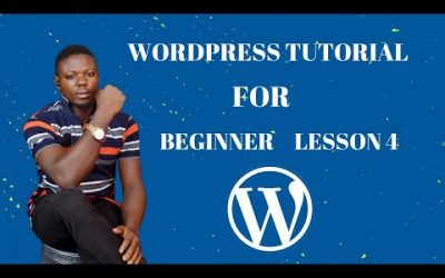 WordPress For Beginners – WordPress tutorial for beginners lesson 4
